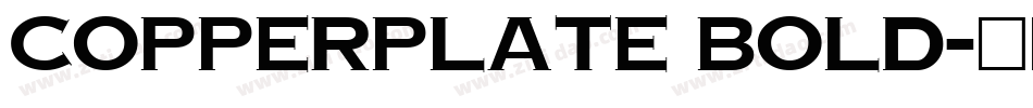 Copperplate Bold字体转换